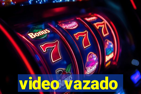 video vazado